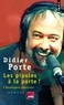Didier Porte - Les pipoles à la porte ! - Chroniques énervées du Fou du roi et de la Matinale de France Inter.
