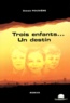Didier Poudière - Trois Enfants... Un Destin.