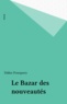 Didier Pourquery - Le Bazar Des Nouveautes.