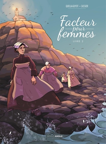 Didier Quella-Guyot et Manu Cassier - Facteur pour Femmes - Tome 2.