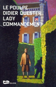 Didier Quester - Lady Commandement.