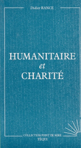 Didier Rance - Humanitaire et charité.