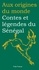 Contes et légendes du Sénégal