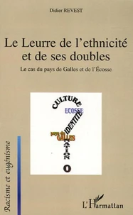 Le Leurre de l'ethnicité et de ses doubles