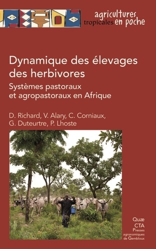 Dynamique des élevages pastoraux et agropastoraux en Afrique intertropicale