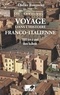 Didier Rousselet - Voyage dans l'histoire franco-italienne - 1000 km à pied dans la Botte.