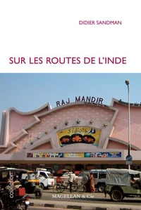 Sur les routes de l'Inde