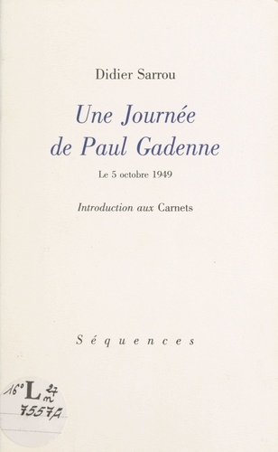 Une journée de Paul Gadenne