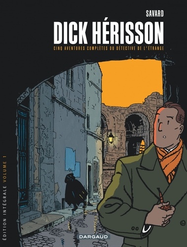Dick Hérisson l'Intégrale Tome 1