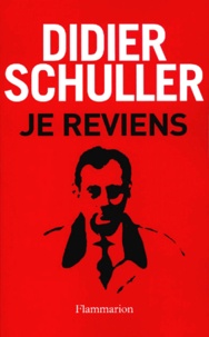 Didier Schuller - Je Reviens.