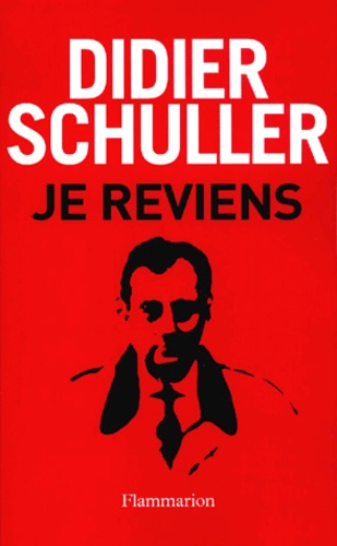 Didier Schuller - Je Reviens.