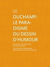 Didier Semin - Marcel Duchamp - Pharmacie - édition bilingue (anglais / allemand).