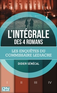 Didier Sénécal - Intégrale Les enquêtes du commissaire Lediacre.