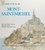 L'histoire et la vie du Mont-Saint-Michel