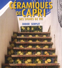 Didier Serplet - Céramiques de Capri - Des signes de vie.