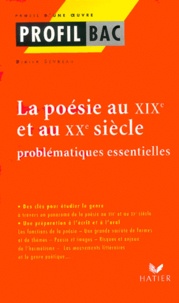 Didier Sevreau - La poésie au XIXème siècle et au XXème siècle. - Problématiques essentielles.