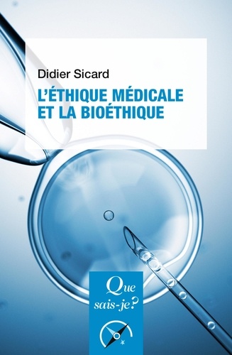 L'éthique médicale et la bioéthique 7e édition