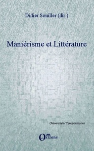 Didier Souiller - Maniérisme et littérature.