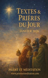 Textes &amp; Prières du Jour – Janvier 2026