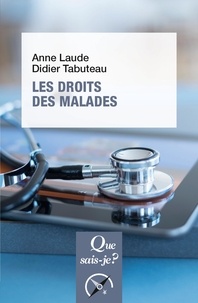 Didier Tabuteau et Anne Laude - Les droits des malades.