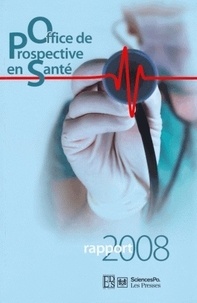 Didier Tabuteau - Office de prospective en santé, rapport 2008.