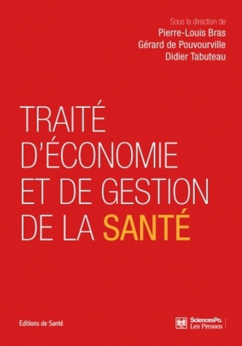 Traité d'économie et de gestion de la santé  Edition de luxe