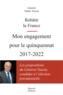 Didier Tauzin - Rebâtir la France - Mon engagement pour le quinquennat 2017-2022.