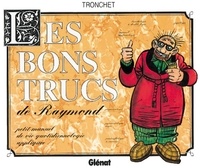 Didier Tronchet - Les bons trucs de Raymond Calbuth.