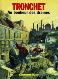 Didier Tronchet - Les damnés de la terre associés Tome 4 : Au bonheur des drames.