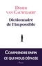 Didier Van Cauwelaert - Dictionnaire de l'impossible.