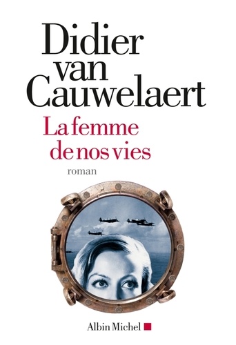 La Femme de nos vies