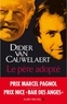 Didier Van Cauwelaert et Didier Van Cauwelaert - Le Père adopté.