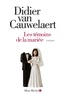 Didier Van Cauwelaert - Les Témoins de la mariée.