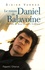 Le roman de Daniel Balavoine - Occasion
