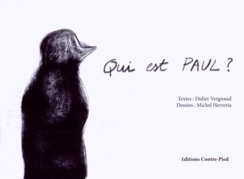Didier Vergnaud et Michel Herreria - Qui est Paul ?.