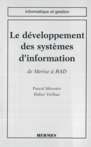 Didier Verlhac et Pascal Silvestre - Le développement des systèmes d'information - De MERISE à RAD.