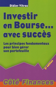 Investir en Bourse... avec succès - Les principes fondamentaux pour bien gérer son portefeuille.pdf