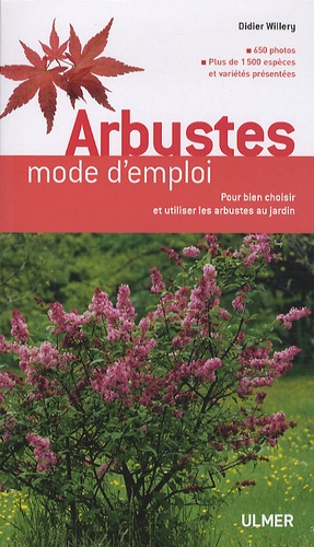 Didier Willery - Arbustes - Mode d'emploi.