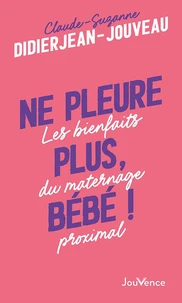 Ne pleure plus, bébé !