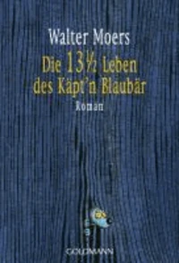 Die 13 1/2 Leben des Käpt'n Blaubär