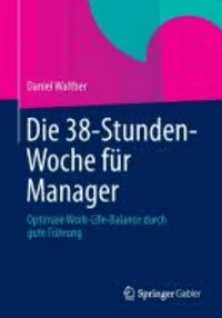 Die 38-Stunden-Woche für Manager