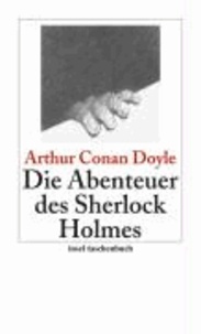 Die Abenteuer des Sherlock Holmes - Sherlock Holmes - Seine sämtlichen Abenteuer.