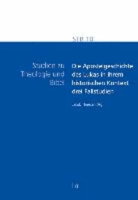 Die Apostelgeschichte des Lukas in ihrem historischen Kontext