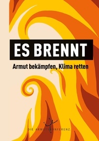 Manuels électroniques téléchargement gratuit Es brennt  - Armut bekämpfen, Klima retten 9783757857059 (French Edition) CHM