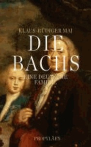 Die Bachs - Eine deutsche Familie.