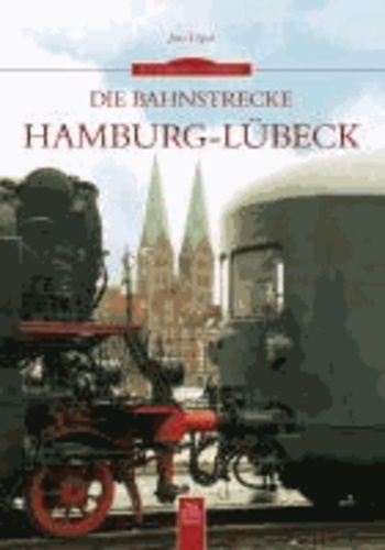 Die Bahnstrecke Hamburg-Lübeck.