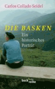 Die Basken - Ein historisches Portrait.