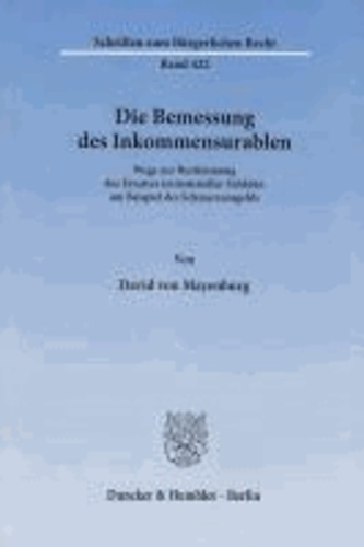 Die Bemessung des Inkommensurablen - Wege zur Bestimmung des Ersatzes immaterieller Schäden am Beispiel des Schmerzensgelds.