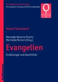 Die Bibel und die Frauen 2/1. Neues Testament. Evangelien. Erzählungen und Geschichte.