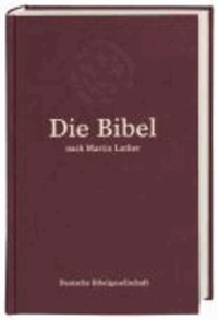 Die Bibel - Standardausgabe mit Apokryphen.